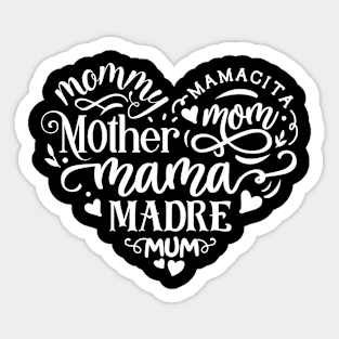 Mom in the shape of a love heart Sticker